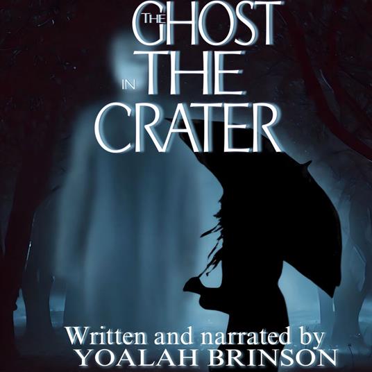 Ghost In The Crater, The