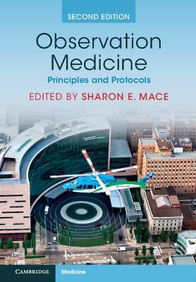Observation Medicine: Principles and Protocols - cover