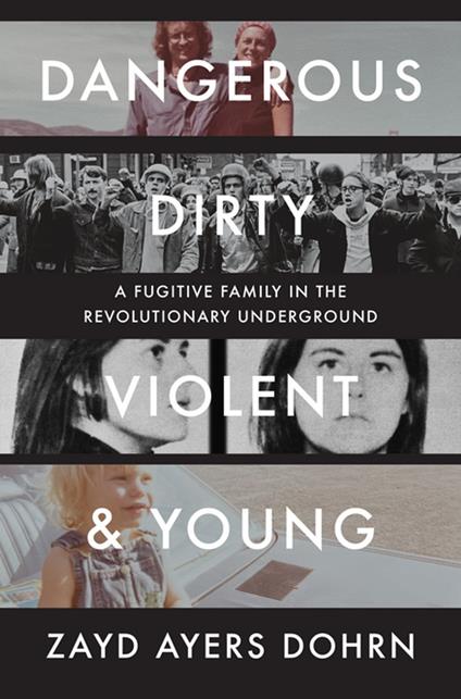 Dangerous, Dirty, Violent, and Young