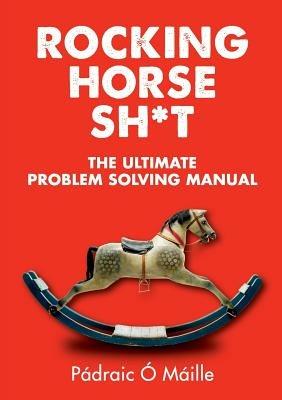 Rocking Horse Sh*T - Padraic O Maille - cover