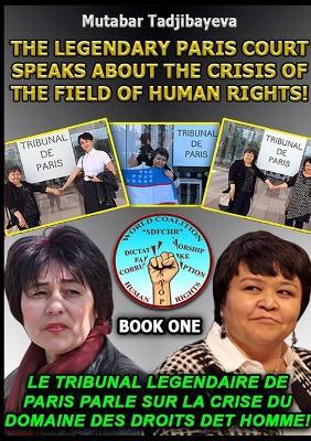 The crisis of the field of human rights. Book One - Mutabar Tadjibayeva - cover