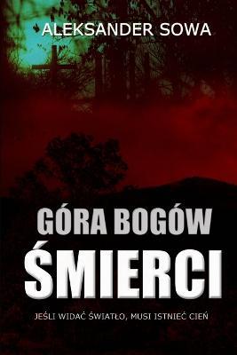 Gora Bogow Smierci - Aleksander Sowa - cover