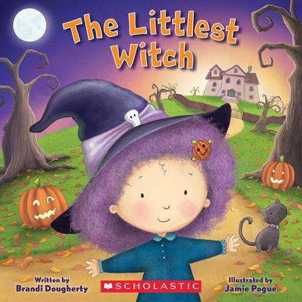 The Littlest Witch (A Littlest Book) - Brandi Dougherty,Jamie Pogue - ebook
