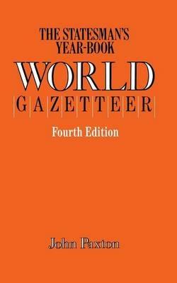 The Statesman’s Year-Book World Gazetteer - John Paxton - cover