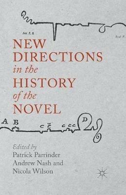 New Directions in the History of the Novel - cover