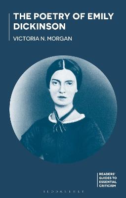 The Poetry of Emily Dickinson - Victoria N. Morgan - cover