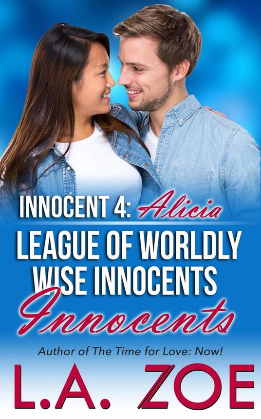 Innocent 4: Alicia - L. A. Zoe - ebook
