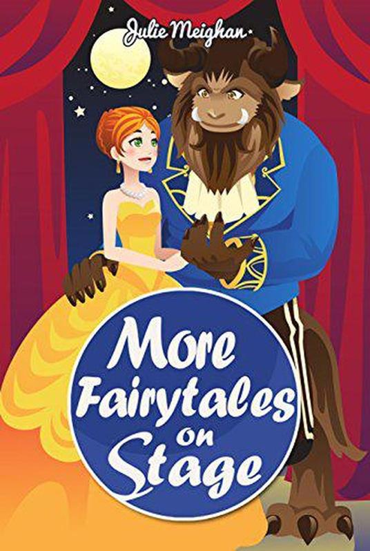 More Fairytales on Stage