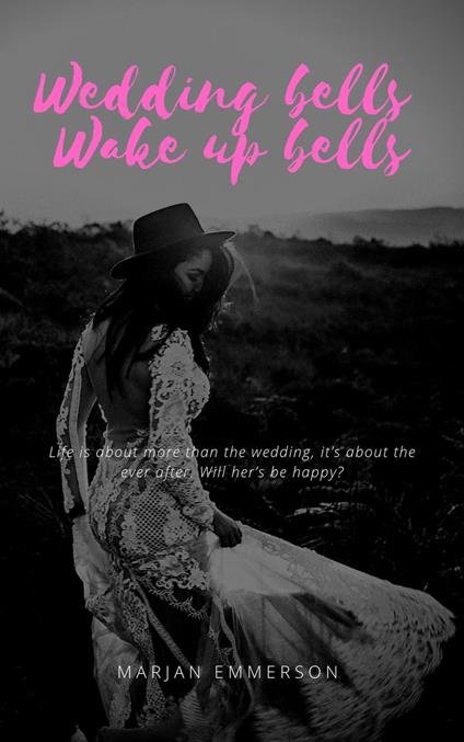 Wedding bells, wake up bells