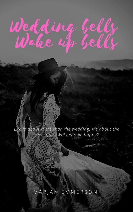 Wedding bells, wake up bells