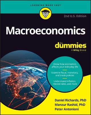 Macroeconomics for Dummies, U.S. Edition - Daniel Richards,Manzur Rashid,Peter Antonioni - cover