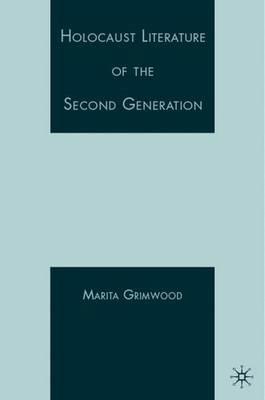 Holocaust Literature of the Second Generation - M. Vaul-Grimwood - cover