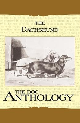 The Daschund - A Dog Anthology (A Vintage Dog Books Breed Classic) - Various - cover