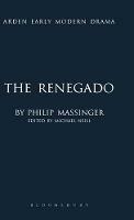 The Renegado - Philip Massinger - cover