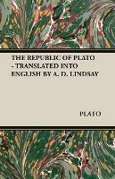 THE Republic of Plato - Translated into English by A. D. Lindsay - PLATO - cover