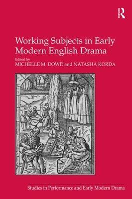 Working Subjects in Early Modern English Drama - Natasha Korda - cover