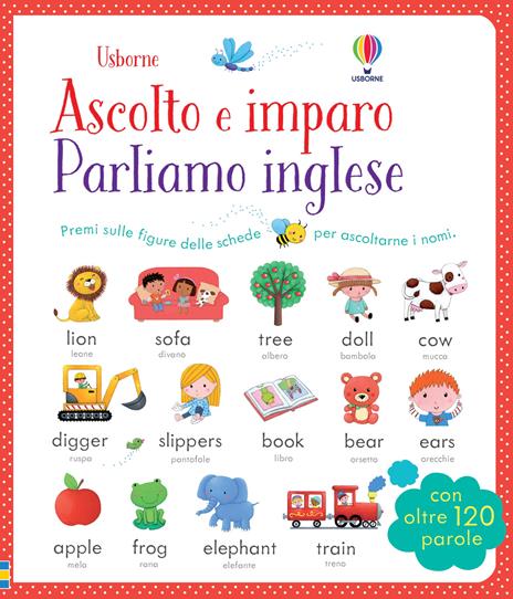 Parliamo l'inglese. Ascolto e imparo. Ediz. illustrata - Mairi Mackinnon,Sam Taplin - copertina