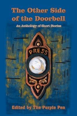 The Other Side of the Doorbell: An Anthology of Short Stories - cover