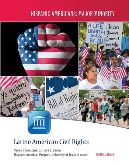 Latino American Civil Rights - Thomas Arkham - ebook