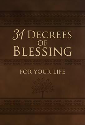 31 Decrees of Blessing for your Life - Patricia King - cover