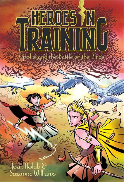 Apollo and the Battle of the Birds - Joan Holub,Suzanne Williams,Craig Phillips - ebook