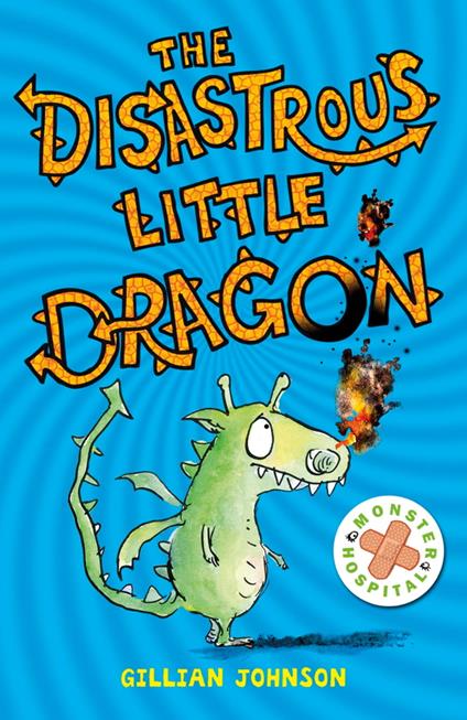 The Disastrous Little Dragon - Gillian Johnson - ebook