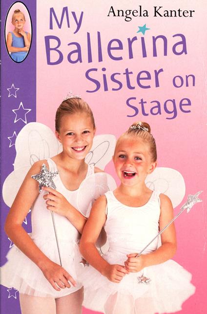 My Ballerina Sister On Stage - Angela Kanter - ebook