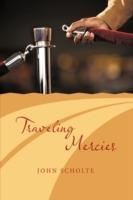 Traveling Mercies - John Scholte - cover