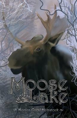 Moose Lake - Monica Coral Hemstock - cover