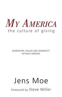 My America: The Culture of Giving - Jens Moe - cover