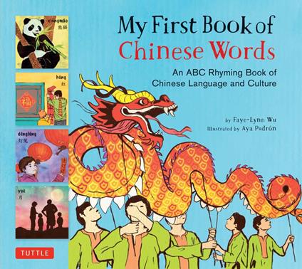 My First Book of Chinese Words - Faye-Lynn Wu,Aya Padron - ebook
