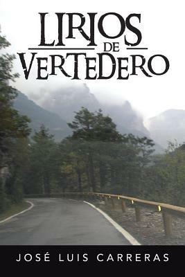 Lirios de Vertedero - Jose Luis Carreras - cover