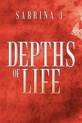 Depths of Life - Sabrina J - cover