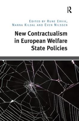 New Contractualism in European Welfare State Policies - Rune Ervik,Nanna Kildal - cover
