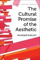 The Cultural Promise of the Aesthetic - Monique Roelofs - cover