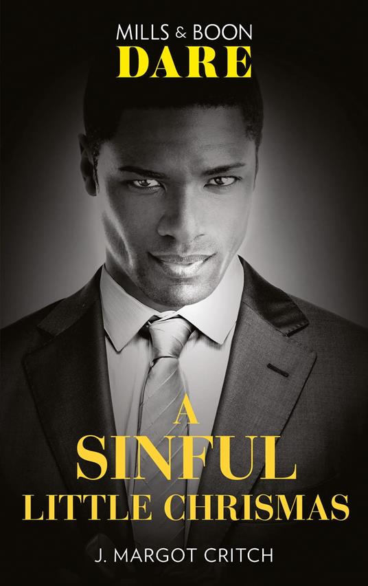 A Sinful Little Christmas (Sin City Brotherhood, Book 5) (Mills & Boon Dare)
