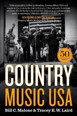 Country Music USA: 50th Anniversary Edition - Bill C. Malone,Tracey E. W. Laird - cover