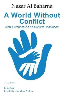 A World Without Conflict - Nazar Al Baharna - cover