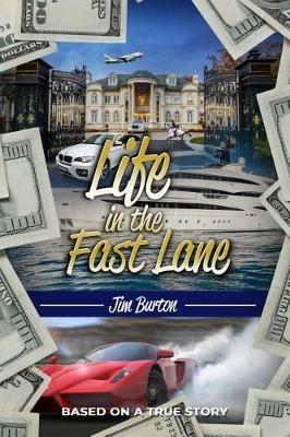 Life in the Fast Lane - Jim Burton - cover