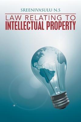 Law Relating to Intellectual Property - N.S. Sreenivasulu - cover