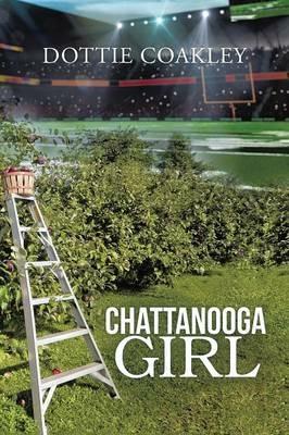Chattanooga Girl - Dottie Coakley - cover