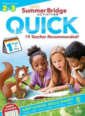 Summer Bridge Activities(r) Quick, Grades 2 - 3 - Summer Bridge Activities,Carson Dellosa Education - cover