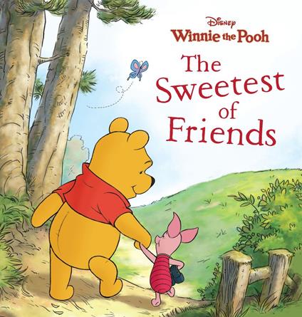 Winnie the Pooh: The Sweetest of Friends - Disney Book Group - ebook