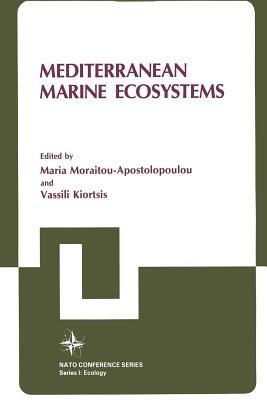 Mediterranean Marine Ecosystems - Maria Moraitou-Apostolopoulou - cover