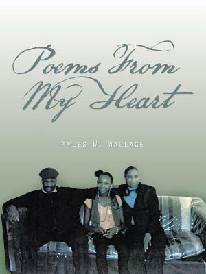 Poems from My Heart - Myles W Wallace - cover