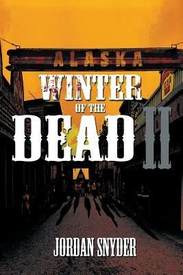 Winter of the Dead II - Jordan Snyder - cover