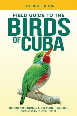 Field Guide to the Birds of Cuba - Arturo Kirkconnell,Orlando H. Garrido - cover