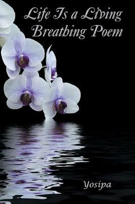 Life Is a Living Breathing Poem - Yosipa - cover