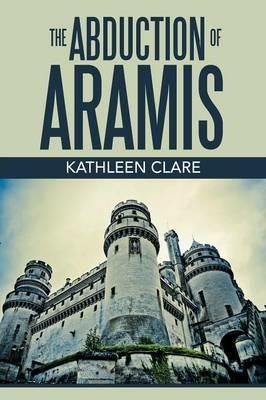 The Abduction of Aramis - Kathleen Clare - cover