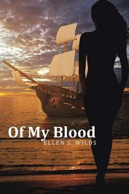 Of My Blood - Ellen S Wilds - cover